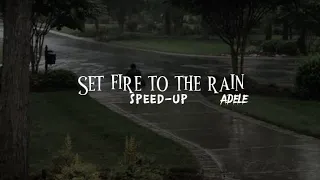 SET FIRE TO THE RAIN - ADELE | speed up/songs tiktok