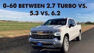 2023 Chevy Silverado 5.3 0-60 vs. 2022 2.7 turbo vs. 2017 6.2 Which is the fastest?