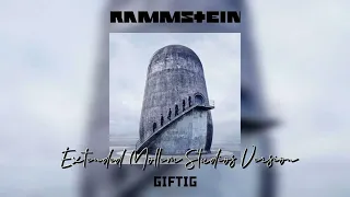 Rammstein - Giftig (Extended Mollem Studios Version)