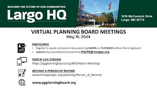 M-NCPPC Prince George's County Planning Board Meeting - May 16, 2024