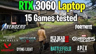 RTX 3060 Laptop + intel i7-11800H | Test in 15 Games in 2021
