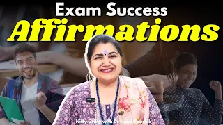 AFFIRMATIONS FOR SUCCESS IN EXAMS