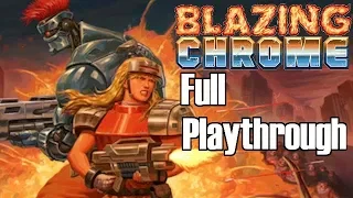 Blazing Chrome - Full Game Playthrough - Doyle