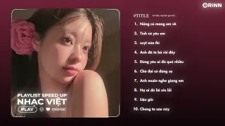 Playlist Nhạc Lofi Speed Up này cho mấy bạn thất tình nè siêu chill | Minme