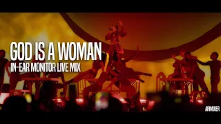 god is a woman (live) - In-Ear Monitor Mix | USE HEADPHONES |