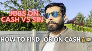 Jobs on Cash VS Sin | Is it illegal to work on Cash | How to find jobs on Cash