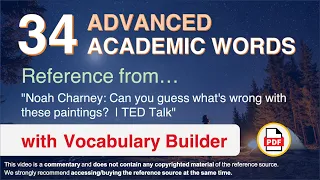 34 Advanced Academic Words Ref from "Noah Charney: Can you guess what's wrong with ...  | TED"