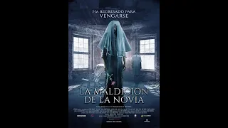 LA MALDICION DE LA NOVIA Trailer Oficial