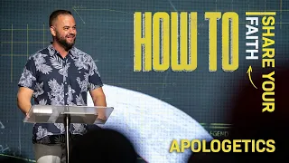 How to Share Your Faith: Apologetics | Ryan Visconti