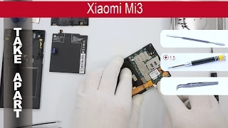 How to disassemble 📱 Xiaomi Mi3, Take Apart, Tutorial