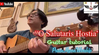 O SALUTARIS HOSTIA (O Saving Victim)(O Saving Sacrifice)  - guitar tutorial for BEGINNERS!