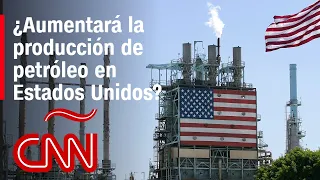 ¿Por qué la industria petrolera no puede aumentar la producción en EE.UU.?