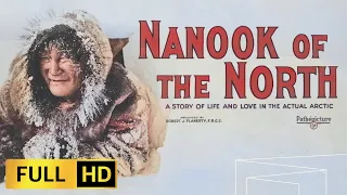 Nanook of the North (1922 Documentary) (Colourised, HD 60FPS) Experience Life in the Arctic