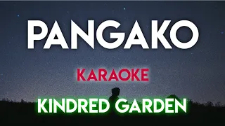 PANGAKO - KINDRED GARDEN (KARAOKE VERSION) #music #lyrics #karaoke #opm #trending