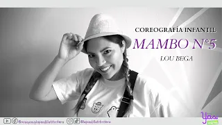 COREO INFANTIL: MAMBO NUMBER 5