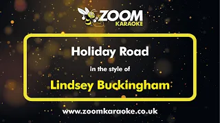 Lindsay Buckingham - Holiday Road - Karaoke Version from Zoom Karaoke