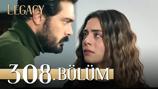 Emanet 308. Bölüm | Legacy Episode 308