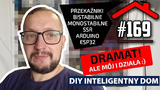 #169 DIY Inteligentny dom - przekaźniki SSR, monostabilne, bistabilne, arduino, ESP32, MySensors