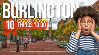 TOP 10 Things to do in Burlington, Vermont 2024!