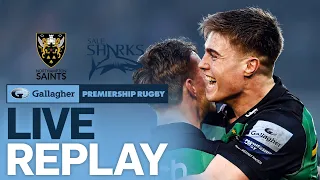 🔴 LIVE REPLAY | Northampton v Sale | Round 17 Game of the Week | Gallagher Premiership Rugby