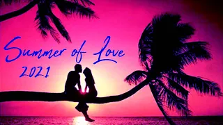 Summer Of Love 2021 Djmix