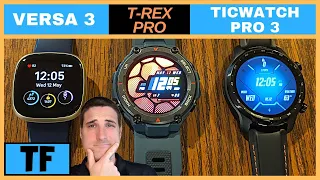 FITBIT VERSA 3 VS. AMAZFIT T-REX PRO VS. TICWATCH PRO 3 (Hands on Review!) - Best Smartwatch? 2021