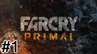 BACK IN TIME! Far Cry Primal, Pt.1