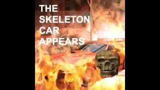 The skeleton car appears