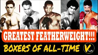 10 Greatest Featherweight Boxers of All-Time