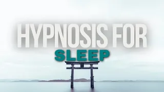 Hypnosis for Sleep | Fall Asleep Quickly Deeply & Wake Feeling Rested