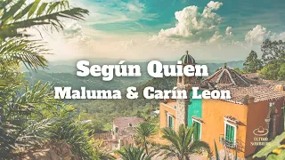 Maluma & Carín Leon - Según Quien