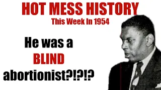 BLIND Abortionist Sued for $35,000 | Hot Mess History's Ordinary People #11