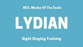Lydian Scale Sight Singing Training (Up and Down)