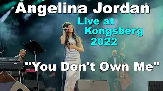 Angelina Jordan Live at Kongsberg 2022: "You Don't Own Me"