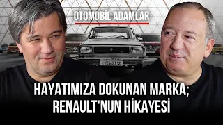 HAYATIMIZA DOKUNAN MARKA; RENAULT'NUN HİKAYESİ