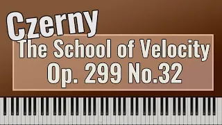 Carl Czerny - The School of Velocity Op. 299 No. 32