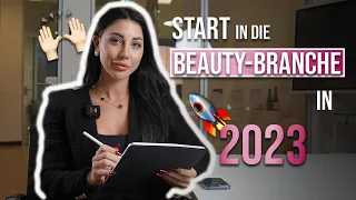 10 SCHRITTE Anleitung für den Start in der Beauty Branche - 2023