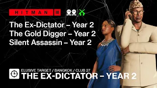Hitman 3 | Elusive Target | The Ex-Dictator Year 2 — Accidental explosion, both targets