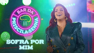 Priscila Senna - Sofra Por Mim (DVD Bar da Priscila Senna)