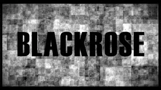 BLACKROSE - My RØDE Reel 2014