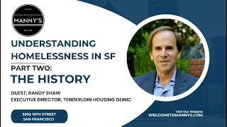 Understanding Homelessness in SF: The History of Homelessness in San Francisco