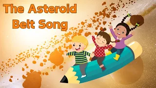 The Asteroid Belt Song | Asteroid Belt Song for Kids | Asteroid Belt Facts | Silly School Songs