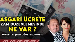 ASGARİ ÜCRETE ZAM DÜZENLEMESİNDE NE VAR ?