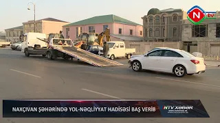 Naxçıvan şəhərində yol-nəqliyyat hadisəsi baş verib