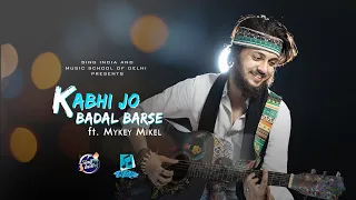 Kabhi Jo Badal Barse | Arijit Singh | Cover Song - Mykey Mikel | Music School Of Delhi