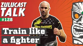 Δημήτρης Παπαδόπουλος Ι Train like a fighter | Zulucast Talk S3/128