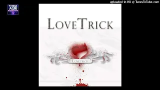 LOVETRICK - Walkin Out Into Hell