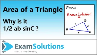 Proof of Area of a triangle = 1/2absinC | ExamSolutions