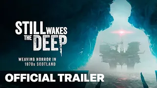 Still Wakes The Deep - Exclusive "Weaving Horror In 1970s Scotland" Narrative Mini Doc