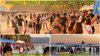 BORACAY Philippines Today | April 27 2024 | Beach Walk From Station 1 - 2 | Dragon Boat